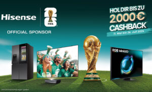 Hisense WM Cashback Aktion bis 26. Juli